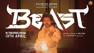 BEAST in Theaters from April 13 | Vijay | Pooja Hegde | Nelson | Anirudh | Sun Pictures