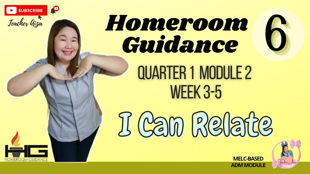 Homeroom Guidance 6 Quarter 1 Module 2 (Week 3-5) - I Can Relate - YouTube