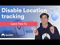 How to stop location tracking on Android and iPhone