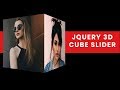 JQuery 3D Cube Slider Tutorial | 3D slider jquery | Jquery Plugin Tutorial