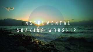 Experiencing Grace // Instrumental Worship Soaking in His Presence
