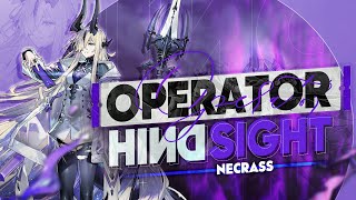 Operator Hindsight: Necrass Analysis
