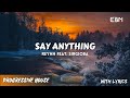 [𝗣𝗿𝗼𝗴𝗿𝗲𝘀𝘀𝗶𝘃𝗲 𝗛𝗼𝘂𝘀𝗲] Say Anything - Reynn Feat. SirGio8A (Extended Mix) (With Lyrics)