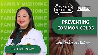 Preventing Common Colds | Health Matters | January 22, 2025