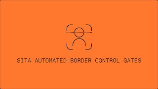 SITA Automated Border Control (ABC) Gates (long version)