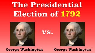 The American Presidential Election of 1792