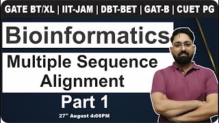 GATE BT/XL | IIT -JAM | DBT- BET | CUET PG | Multiple Sequence Alignment Part-1 | Ajit Rai