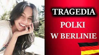 CO STAŁO SIĘ Z KASIĄ? I Tragedia polskiej MODELKI w Berlinie