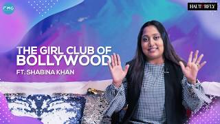 The Girl Club Of Bollywood: Shabina Khan