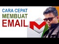 CARA CEPAT MEMBUAT EMAIL BARU 2020