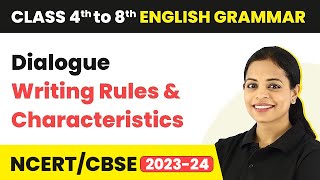 Dialogue Writing Format - Dialogue Writing Rules and Characteristics | Class 4 - 8 English Grammar