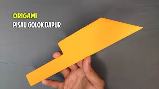 Cara Membuat Pisau dari Kertas - origami pisau golok dapur