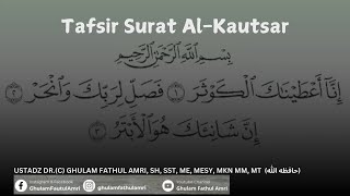 Tafsir Surat Al-Kautsar: Pemahaman dan Hikmah yang Terkandung,...