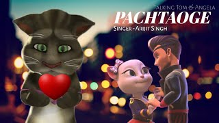 @jeetrajpurohitvlogs1261 Pachtaoge: Arijit Singh // Song Choreography By Talking Tom and Angela 😍🔥🔥