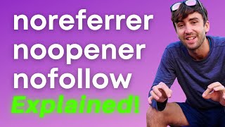 Noopener vs Noreferrer vs Nofollow Links Explained