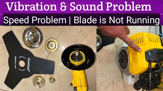 Vibration & Sound Problem Brush Cutter | How To Reparing Brush Cutter