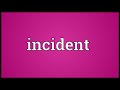 incident meaning