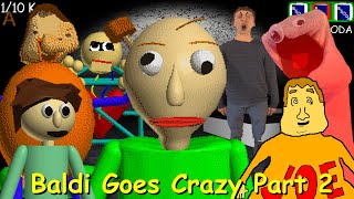 The Secret Hideout (Baldi Goes Crazy Part 2) - Baldi's Basics Mod