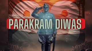 Parakram Diwas 2025: Honoring the Spirit of Valor and Courage #india #scbose #desiretolearn #dtl