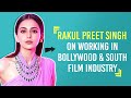 Rakul Preet Singh recalls her early days in Mumbai followed by the superstitions she faced in South