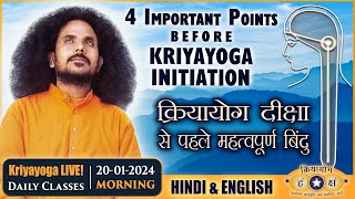 Kriyayoga LIVE! 20-02-2024 7AM | 4 Important Points Before Initiation | Hindi \u0026 English