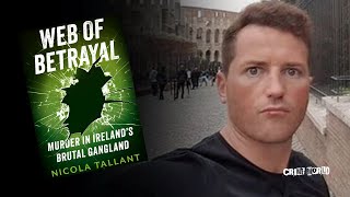 Web of Betrayal - Murder in Ireland's Brutal Gangland by Nicola Tallant (Audiobook Extract)