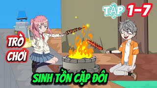 Trò chơi sinh tồn cặp đôi | Tập 1-7 | Mỳ Vietsub