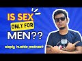 SEX ഇന്റെ ആവശ്യക്കാർ ആണുങ്ങൾ മാത്രമോ?🙄| Simply Humble Podcast Episode - 4