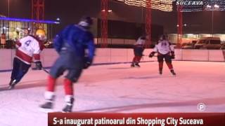 S-a inaugurat patinoarul din Shopping City Suceava