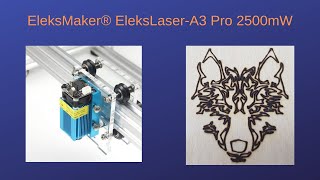 EleksMaker® EleksLaser-A3 Pro 2500mW - laserová gravírovačka z BG