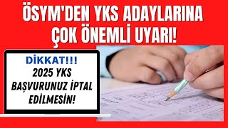 📢ÖSYM YAKLAŞIK 3 MİLYON ADAYI UYARDI BAŞVURUNUZ İPTAL OLMASIN | YKS İÇİN ÖNEMLİ TARİH #2025yks #ayt