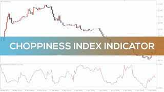 Choppiness Index Indicator for MT4 - BEST REVIEW