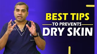 Best Tips to Prevents Dry Skin | Dr. Raj Kirit | Beauty Tips for Face | Socialpost Health English