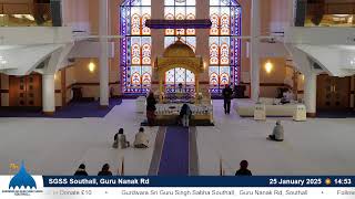 SGSS Southall, Guru Nanak Rd - Morning Livestream 25/01/25