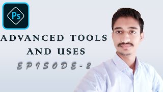 Photoshop Episode 2 | Complete Knowledge Of Tools | Photoshop basics tutorial for beginners