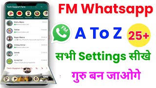 Fm Whatsapp A to Z Settings 2023 | Fm Whatsapp All Settings | Fm Whatsapp New Feature