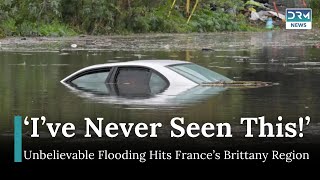 Devastating Floods Hit Brittany: Locals Speak of Unseen Destruction | DRM News | AL1I