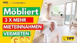 3 X MEHR MIETE - Möbliert vermieten als Wohngemeinschaft