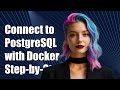 How to Connect to PostgreSQL via Docker-Compose Network: A Step-by-Step Guide