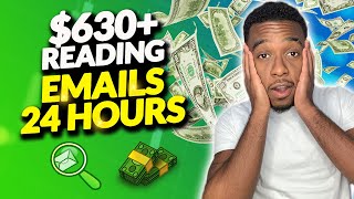 Make $630+ by reading Emails just for 24 Hours (Make Money Online)