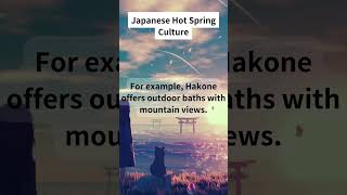 Japanese Hot Spring Culture