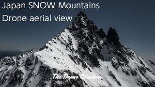 【4K】2019前半 雪山Drone空撮【2019/1-6】Japan's SNOW Mountains Drone aerial view