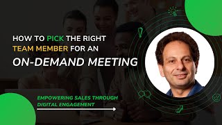 How To Pick The Right Team Member For an On-demand Meeting