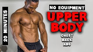 20 MINUTE UPPER BODY WORKOUT (NO EQUIPMENT) | CHEST, BACK & ABS #1