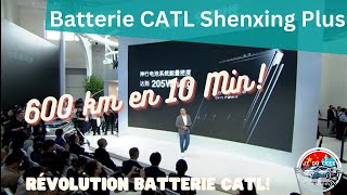 CATL révolutionne : Nouvelle Batterie Shenxing, 600km en 10 Min! Découvrez le Prix!