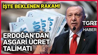 Erdoğan'dan Asgari Ücret Talimatı: Enflasyona Ezdirmeyin! - Cem Küçük