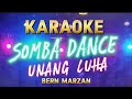 Somba Dance #KARAOKE #UNANGLUHA #remix #BernMarzan #original