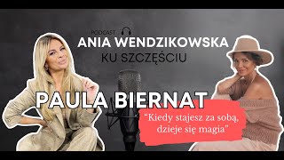 Paulina Biernat: kiedy wszystko zawiedzie, zwróć się ku sobie