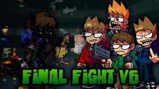 FNF Final Fight V6  but The Eddsworld cast sing it (Edd Vs Future Edd)