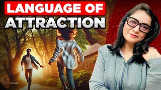 Want to Attract Anyone? Master These 7 Body Language Tricks | Naira Malik